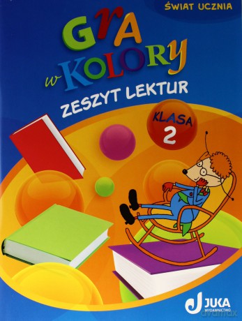 Gra w kolory kl. 2 Zeszyt lektur [KSIĄŻKA]