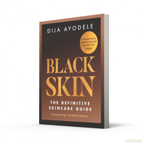 BLACK SKIN PB: The definitive skincare guide - Dija Ayodele [KSIĄŻKA]