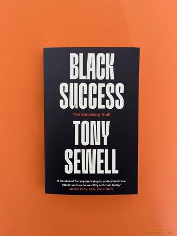 Black Success: The Surprising Truth - Dr Tony Sewell [KSIĄŻKA]