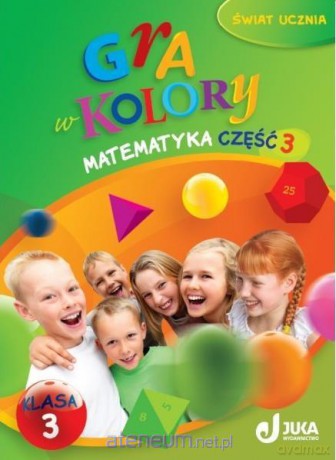 Gra w kolory kl. 3 Matematyka cz.3 [KSIĄŻKA]