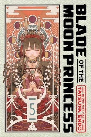 Blade of the Moon Princess, Vol. 5 (Volume 5) - Tatsuya Endo [KOMIKS]