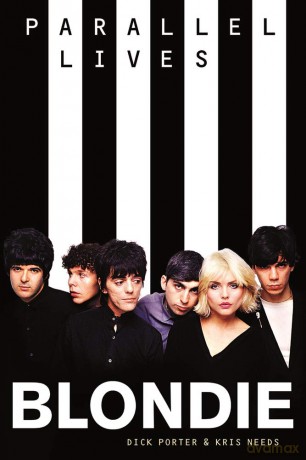 Blondie: Parallel Lives - Revised Edition - Dick Porter [KSIĄŻKA]
