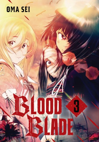 Blood Blade 3 (BLOOD BLADE GN) - Oma Sei [KSIĄŻKA]