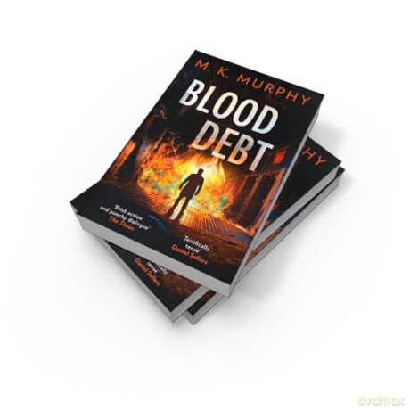 Blood Debt: 2024's nail-biting new crime thriller that you won't be able to put down: Book 2 (DS Rick Turner series) - M.K. Murphy [KSIĄŻKA]