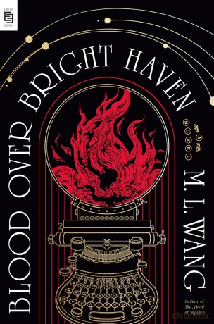 Blood Over Bright Haven: A Novel - M. L. Wang [KSIĄŻKA]