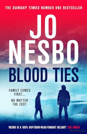 Blood Ties: The compulsive new twist-packed thriller from the #1 Sunday Times bestseller: 2 (The Kingdom, 2) - Jo Nesbo [KSIĄŻKA]