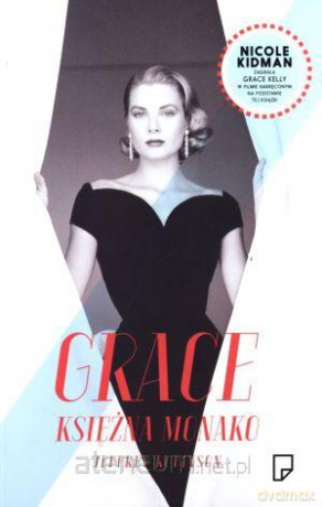 Grace. Księżna Monako [KSIĄŻKA]