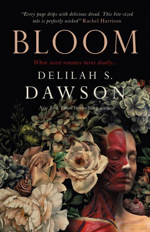 Bloom - Delilah S Dawson [KSIĄŻKA]