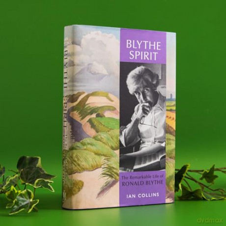 Blythe Spirit: The Remarkable Life of Ronald Blythe - Ian Collins [KSIĄŻKA]