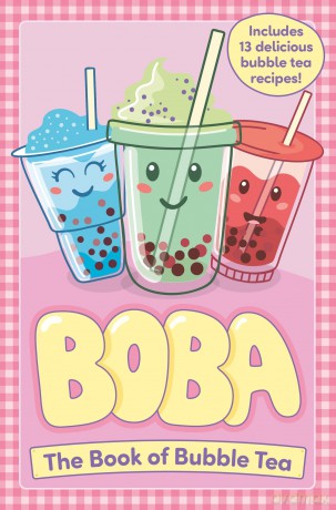 Boba: The Book of Bubble Tea - Caroline Rowlands [KSIĄŻKA]