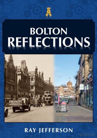 Bolton Reflections - Ray Jefferson [KSIĄŻKA]