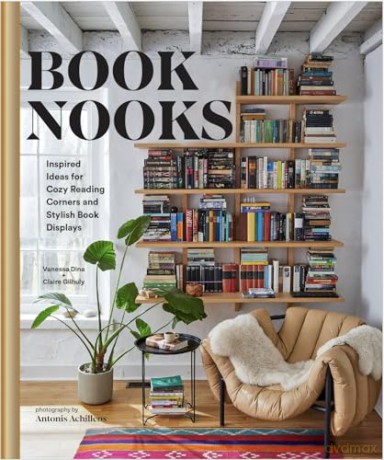 Book Nooks: Inspired Ideas for Cozy Reading Corners and Stylish Book Displays - Vanessa Dina [KSIĄŻKA]