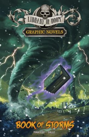 Book of Storms: A Graphic Novel (Library of Doom Graphic Novels) - Daniel Montgomery Cole Mauleón [KOMIKS]