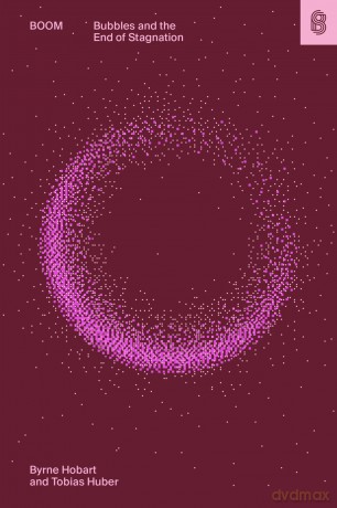 Boom: Bubbles and the End of Stagnation - Byrne Hobart [KSIĄŻKA]
