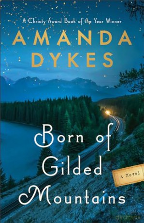 Born of Gilded Mountains - Amanda Dykes [KSIĄŻKA]