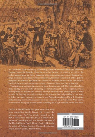 Bound for Australia: A Guide to the Records of Transported Convicts and Early Settlers - David T. Hawkings [KSIĄŻKA]