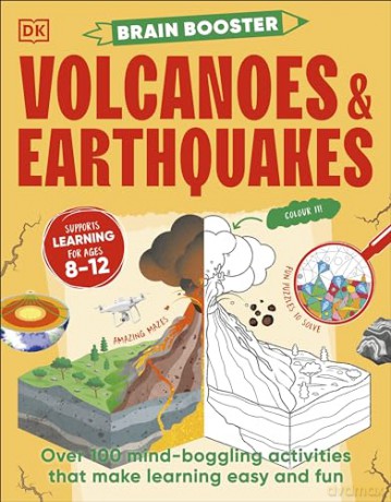 Brain Booster Volcanoes and Earthquakes: Over 100 Mind-Boggling Activities that Make Learning Easy and Fun [KSIĄŻKA]
