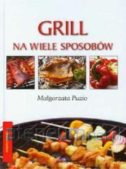 Grill na wiele sposobów TW [KSIĄŻKA]