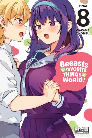 Breasts Are My Favorite Things in the World!, Vol. 8: Volume 8 (BREASTS ARE MY FAVORITE THINGS IN WORLD GN) - Wakame Konbu [KSIĄŻKA]