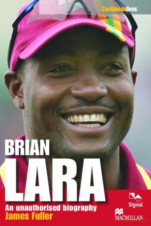 Brian Lara: An Unauthorised Biography - James Fuller [KSIĄŻKA]