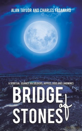Bridge of Stones: A Spiritual Journey via Soldiers, Hippies, Dogs and Landmines - Alan Taylor [KSIĄŻKA]