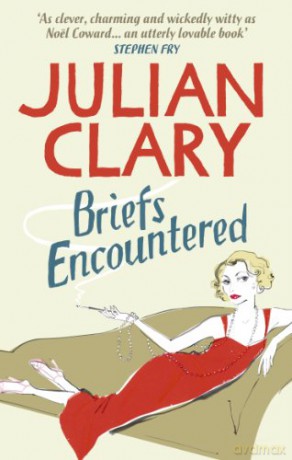 Briefs Encountered - Julian Clary [KSIĄŻKA]