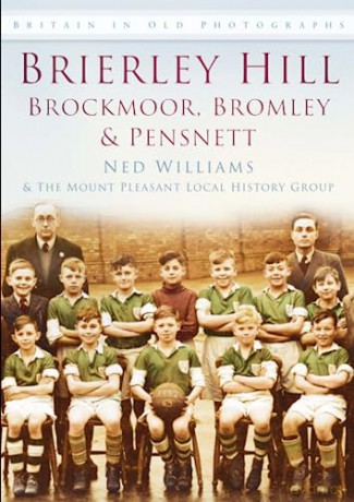 Brierley Hill: Britain in Old Photographs - Williams [KSIĄŻKA]
