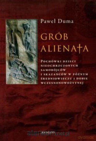 Grób Alienata [KSIĄŻKA]