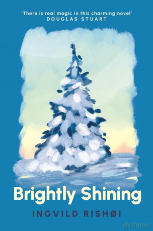 Brightly Shining - Ingvild Rishoi [KSIĄŻKA]
