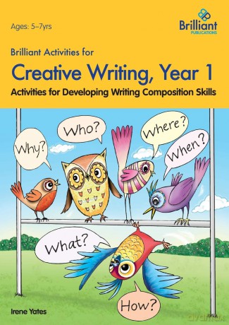Brilliant Activities for Creative Writing, Year 1-Activities for Developing Writing Composition Skills - Irene Yates [KSIĄŻKA]