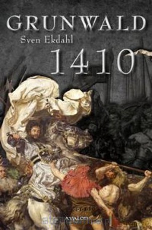 Grunwald 1410 Ekdahl [KSIĄŻKA]