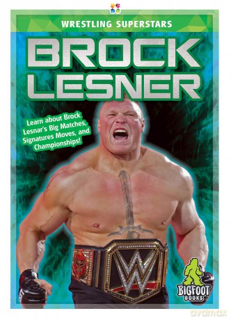 Brock Lesner (Wrestling Superstars) - J. R. Kinley [KSIĄŻKA]