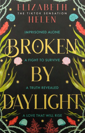 Broken by Daylight: The viral TikTok sensation: Book 4 (Beasts of the Briar) - Elizabeth Helen [KSIĄŻKA]