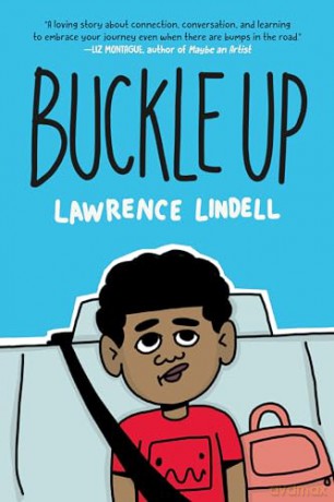Buckle Up: (A Graphic Novel) - Lawrence Lindell [KOMIKS]