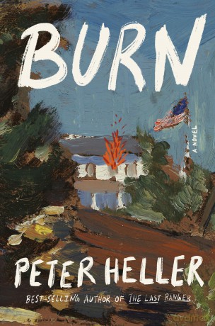 Burn: A novel - Peter Heller [KSIĄŻKA]