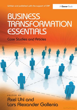Business Transformation Essentials: Case Studies and Articles - Axel Uhl [KSIĄŻKA]