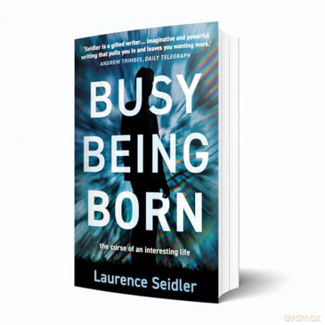 Busy Being Born - Laurence Seidler [KSIĄŻKA]