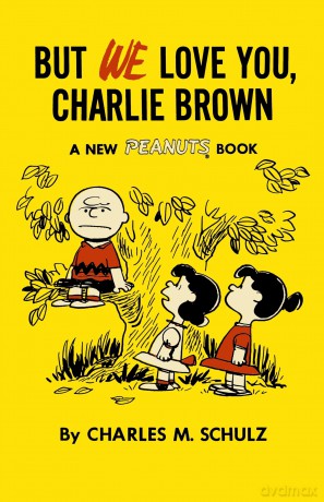 But We Love You, Charlie Brown (Peanuts Vol.7): A New Peanuts Book - Charles M. Schulz [KOMIKS]