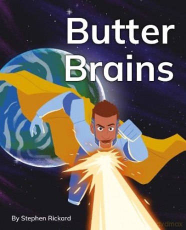Butter Brains: Phonics Phase 4 (Reading Stars Achieve Phonics) [KSIĄŻKA]