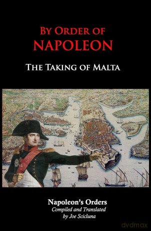 By Order of Napoleon: The Taking of Malta - Joe Scicluna [KSIĄŻKA]
