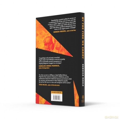 By the Fire We Carry: A Powerful New History of Native American Resistance, The Generations-Long Fight for Justice - Rebecca Nagle [KSIĄŻKA]