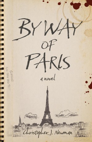 By Way of Paris: a novel - Christopher J. Newman [KSIĄŻKA]