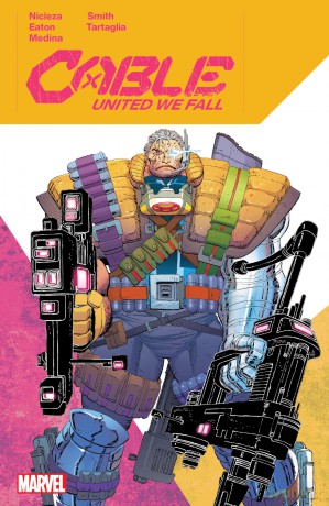 Cable: United We Fall: 1 - Fabian Nicieza [KSIĄŻKA]