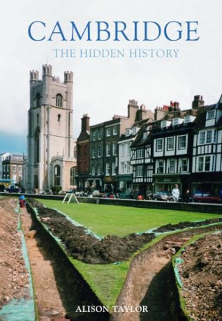 Cambridge: The Hidden History - Alison Taylor [KSIĄŻKA]