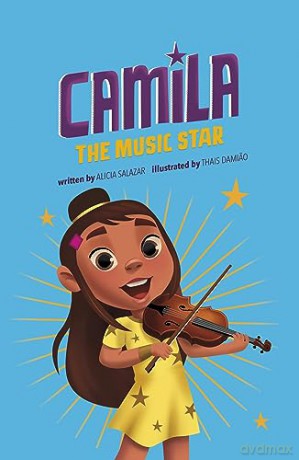 Camila the Music Star (Camila the Star) - Alicia Salazar [KSIĄŻKA]