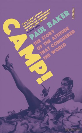 Camp!: The Story of the Attitude that Conquered the World - Paul Baker [KSIĄŻKA]