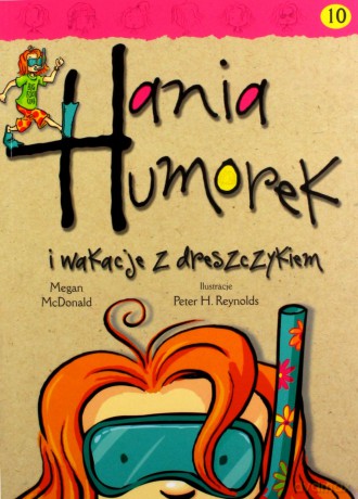 Hania Humorek T.10 I wakacje z dreszczykiem [KSIĄŻKA]