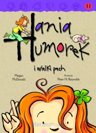 Hania Humorek T.11 I wielki pech [KSIĄŻKA]