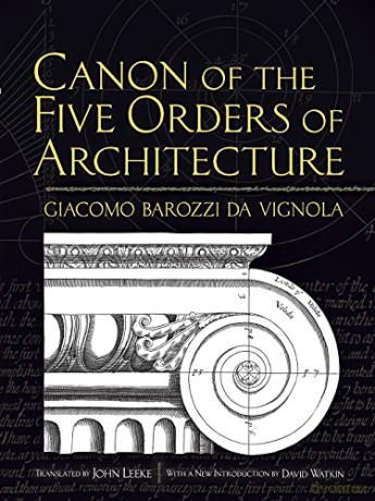 Canon of the Five Orders of Architecture (Dover Architecture) - Giacomo Barozzi da Vignola [KSIĄŻKA]