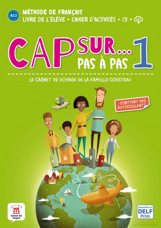 Cap sur... pas a pas 1 - Livre de l'eleve + Cahier d'activites + online audio (A1) (Cap sur, 1) - Collectif [KSIĄŻKA]